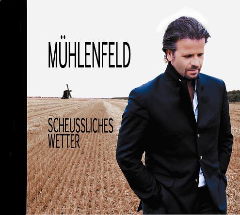 die neue CD von MÜHLENFELD: "Scheußliches Wetter"